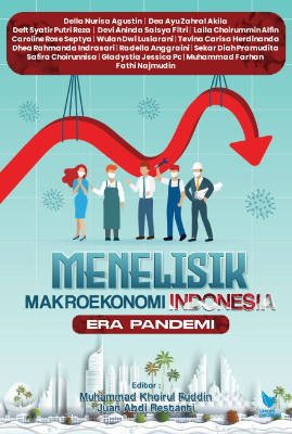 MENELISIK MAKROEKONOMI INDONESIA ERA PANDEMI 