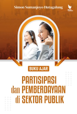BUKU AJAR  PARTISIPASI DAN PEMBERDAYAAN  DI SEKTOR PUBLIK