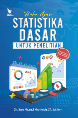 BUKU AJAR STATISTIKA DASAR UNTUK PENELITIAN