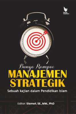 Bunga Rampai  MANAJEMEN STRATEGIK (sebuah kajian dalam Pendidikan Islam)