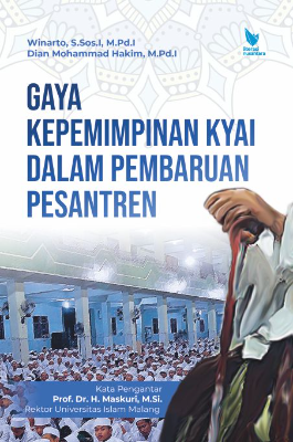 GAYA KEPEMIMPINAN KYAI DALAM PEMBARUAN PESANTREN 