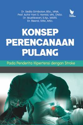 KONSEP PERENCANAAN PULANG Pada Penderita Hipertensi dengan Stroke