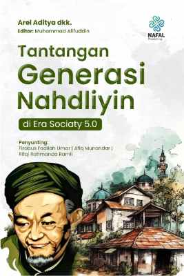 TANTANGAN GENERASI NAHDLIYIN  di Era Sociaty 5.0