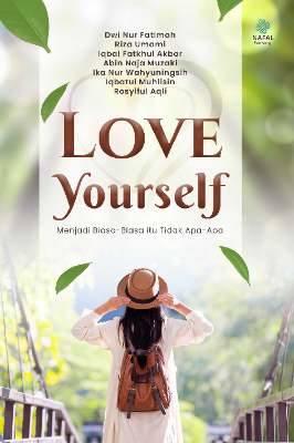 LOVE YOURSELF Menjadi Biasa-Biasa itu Tidak Apa-Apa