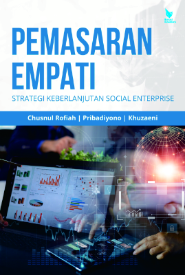 PEMASARAN EMPATI STRATEGI KEBERLANJUTAN SOCIAL ENTERPRISE