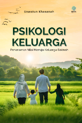 PSIKOLOGI KELUARGA Penanaman Nilai Menuju Keluarga Sakinah