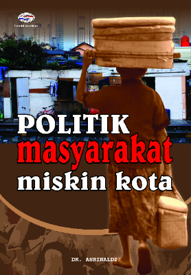 Politik Masyarakat Miskin Kota