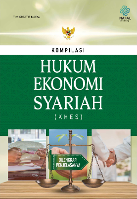 KOMPILASI HUKUM EKONOMI SYARIAH KHES dilengkapi Penjelasannya