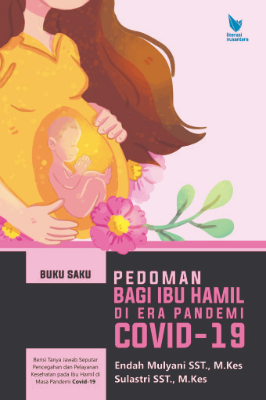 PEDOMAN BAGI IBU HAMIL  DI ERA PANDEMI COVID 19