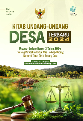 UNDANG-UNDANG desa terbaru 2024 Undang-Undang Nomor 3 Tahun 2024 Tentang Perubahan Kedua Atas Undang-Undang Nomor 6 Tahun 2014 Tentang Desa