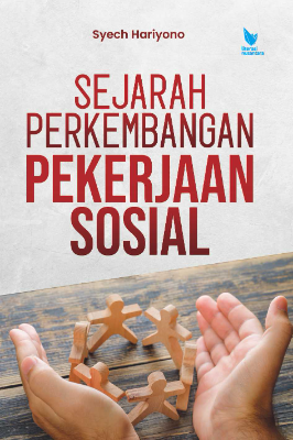 SEJARAH PERKEMBANGAN PEKERJAAN SOSIAL
