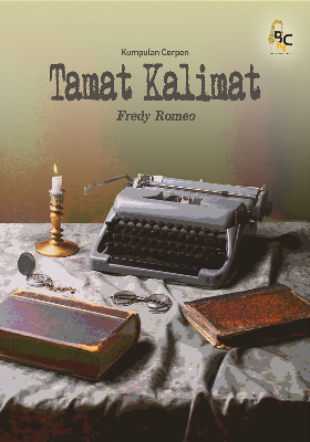 Tamat Kalimat (Kumpulan Cerpen)