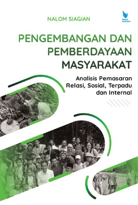 PENGEMBANGAN DAN PEMBERDAYAAN MASYARAKAT  Analisis Pemasaran Relasi, Sosial, Terpadu dan Internal