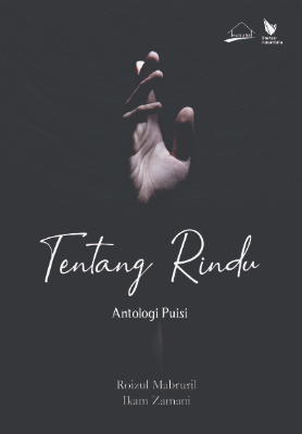 Antologi Puisi: Tentang Rindu