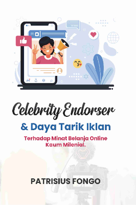 CELEBRITY ENDORSER &amp; DAYA TARIK IKLAN  TERHADAP MINAT BELANJA ONLINE KAUM MILENIAL