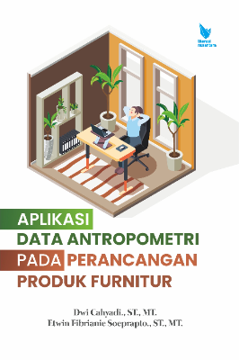 APLIKASI DATA ANTROPOMETRI  PADA PERANCANGAN PRODUK FURNITUR