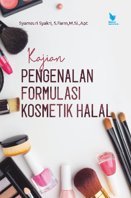 KAJIAN PENGENALAN FORMULASI KOSMETIK HALAL