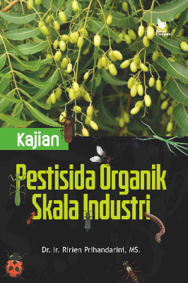 KAJIAN PESTISIDA ORGANIK SKALA INDUSTRI 
