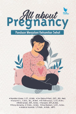 ALL ABOUT PREGNANCY  PANDUAN MENJALANI KEHAMILAN SEHAT