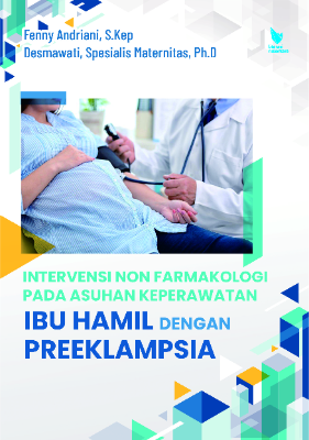 INTERVENSI NON FARMAKOLOGI PADA ASUHAN KEPERAWATAN IBU HAMIL DENGAN PREEKLAMPSIA