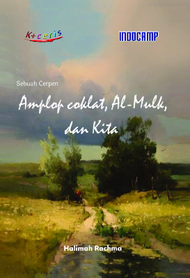 Amplop Coklat, Al-Mulk, Dan Kita