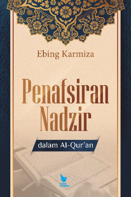 PENAFSIRAN NADZIR  DALAM AL-QUR’AN