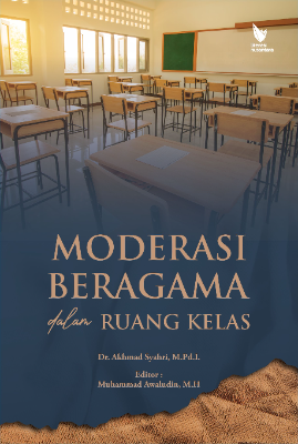 MODERASI BERAGAMA DALAM RUANG KELAS
