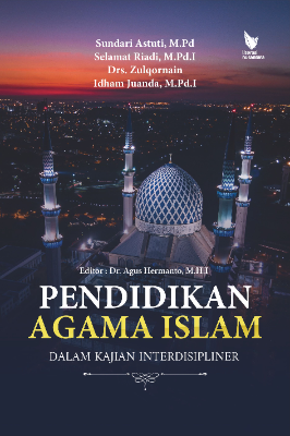 PENDIDIKAN AGAMA ISLAM  DALAM KAJIAN INTERDISIPLINER