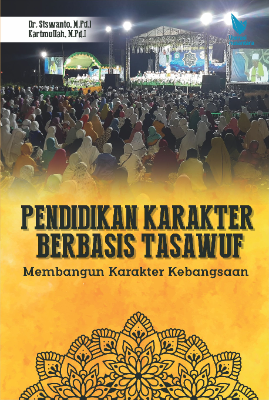 PENDIDIKAN KARAKTER BERBASIS TASAWUF  Membangun Karakter Kebangsaan
