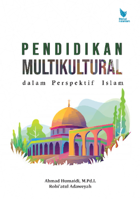 PENDIDIKAN MULTIKULTURAL  DALAM PERSPEKTIF ISLAM