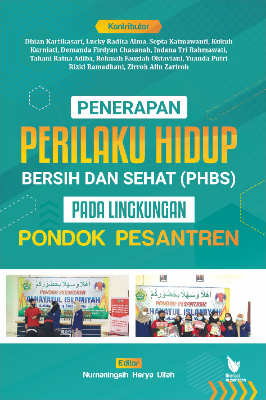 PENERAPAN PERILAKU HIDUP BERSIH DAN SEHAT (PHBS)  PADA LINGKUNGAN PONDOK PESANTREN