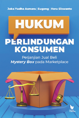 HUKUM PERLINDUNGAN KONSUMEN  PERJANJIAN JUAL BELI MYSTERY BOX PADA MARKETPLACE