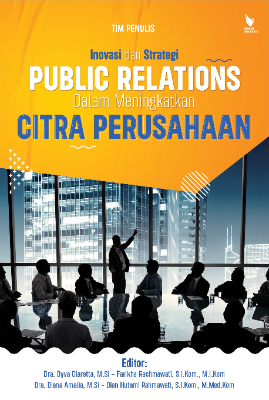 INOVASI DAN STRATEGI PUBLIC RELATIONS DALAM MENINGKATKAN CITRA PERUSAHAAN