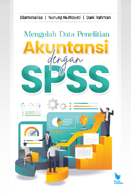 Mengolah Data Penelitian Akuntansi dengan SPSS