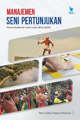MANAJEMEN SENI PERTUNJUKAN: PROMOSI PARIWISATA ATRAKSI SAPU LIDI DI MALUKU 