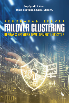 PENERAPAN SERVER FAILOVER CLUSTERING  Berbasis Network Development Life Cycle