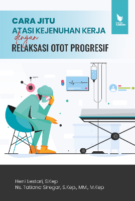 Cara Jitu Atasi Kejenuhan Kerja Dengan Relaksasi Otot Progresif