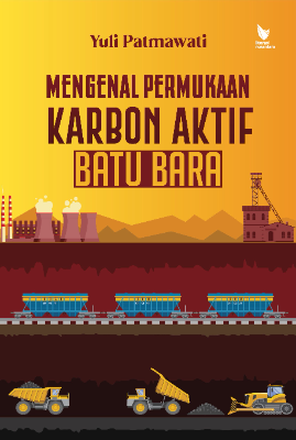 MENGENAL PERMUKAAN KARBON AKTIF BATU BARA 