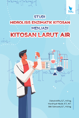 STUDI HIDROLISIS ENZIMATIK KITOSAN MENJADI  KITOSAN LARUT AIR