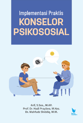IMPLEMENTASI PRAKTIS KONSELOR PSIKOSOSIAL