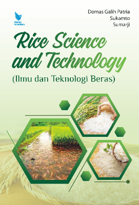 Rice Science and Technology (Ilmu dan Teknologi Beras)