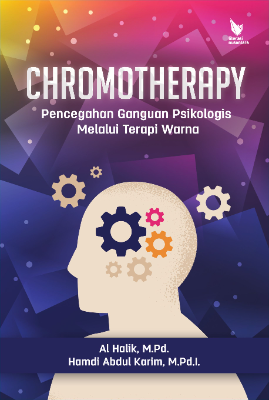 CHROMOTHERAPY : PENCEGAHAN GANGUAN PSIKOLOGIS MELALUI TERAPI WARNA