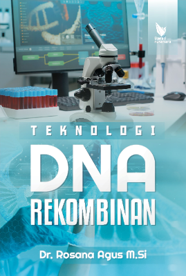 TEKNOLOGI DNA REKOMBINAN