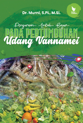 PENGURAIAN LIMBAH SAYUR  Pada Pertumbuhan Udang Vannamei