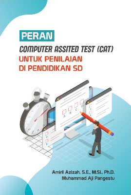 PERAN COMPUTER ASSITED TEST (CAT)  UNTUK PENILAIAN DI PENDIDIKAN SD