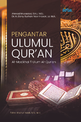 PENGANTAR ULUMUL QUR AN Al-Madkhal fi Ulum Al-Qur an