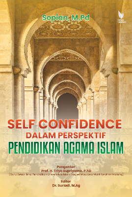 SELF CONFIDENCE DALAM PERSPEKTIF PENDIDIKAN AGAMA ISLAM