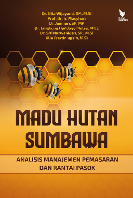 MADU HUTAN SUMBAWA Analisis Manajemen Pemasaran dan Rantai Pasok