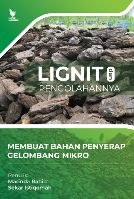 LIGNIT DAN PENGOLAHANNYA MEMBUAT BAHAN PENYERAP  GELOMBANG MIKRO