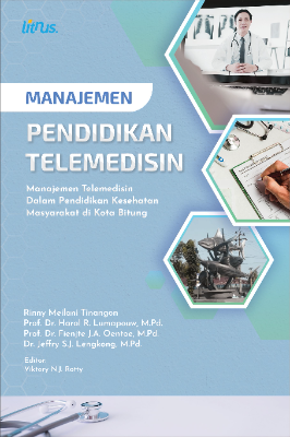 MANAJEMEN PENDIDIKAN TELEMEDISIN Manajemen Telemedisin Dalam Pendidikan Kesehatan Masyarakat  di Kota Bitung